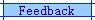 Feedback